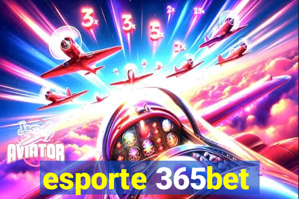 esporte 365bet